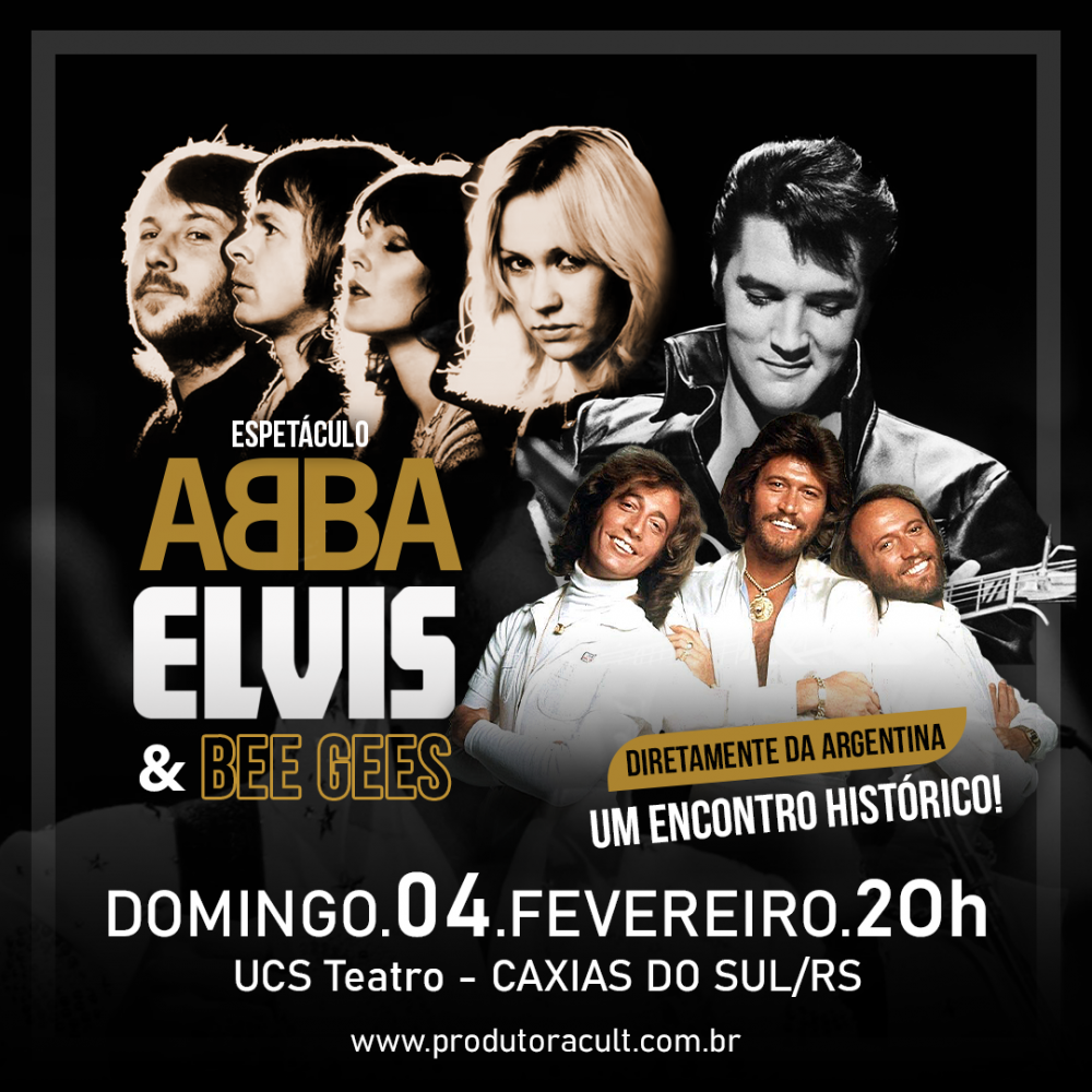 Espetculo ABBA, ELVIS & BEE GEES [Caxias do Sul]